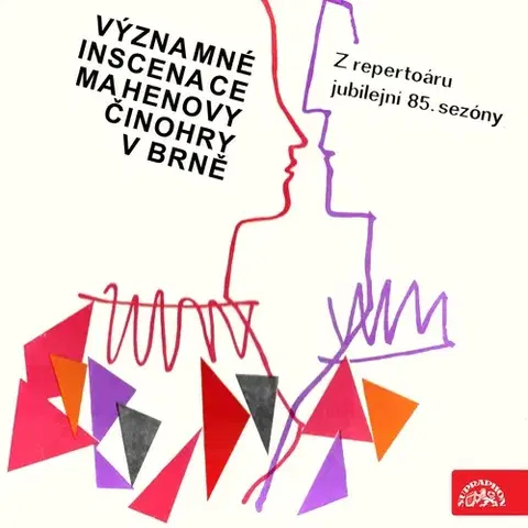 Film, hudba SUPRAPHON a.s. Významné inscenace Mahenovy činohry v Brně