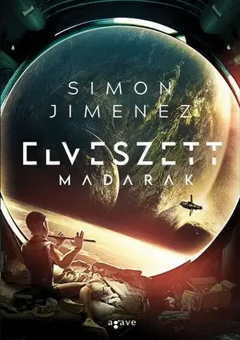 Sci-fi a fantasy Elveszett madarak - Simon Jimenez,Ádám Sárpátki