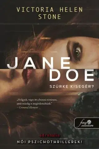 Detektívky, trilery, horory Jane Doe - Szürke kisegér? - Victoria Helen Stone