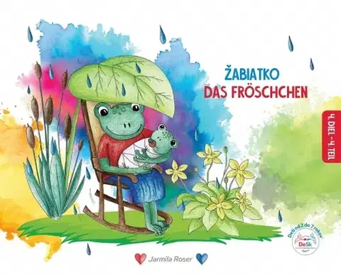 Básničky a hádanky pre deti Žabiatko/ Das Fröschchen - Jarmila Roser