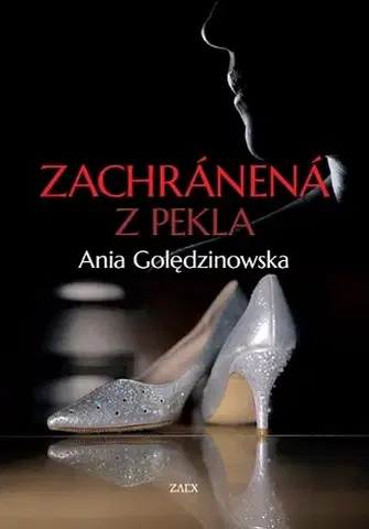 Svetová beletria Zachránená z pekla - Ania Goledzinowska