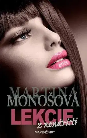 Slovenská beletria Lekcie z nenávisti - Martina Monošová