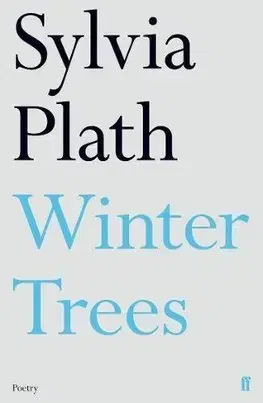 Cudzojazyčná literatúra Winter Trees - Sylvia Plath