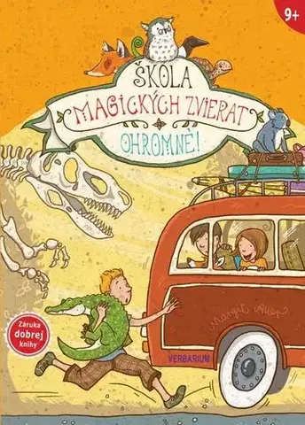 Dobrodružstvo, napätie, western Škola magických zvierat 4 - Ohromné! - Margit Auer