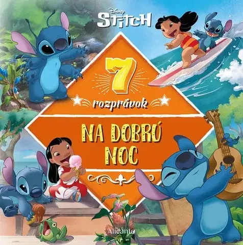 Rozprávky Stitch - 7 rozprávok na dobrú noc - neuvedený,Ľubica Dvončová