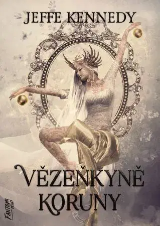 Sci-fi a fantasy Vězeňkyně koruny - Jeffe Kennedy