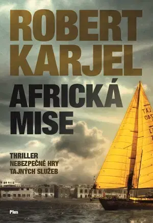 Detektívky, trilery, horory Africká mise - Robert Karjel