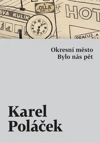 Česká beletria Okresní město / Bylo nás pět - Karel Poláček