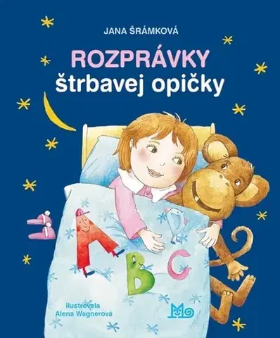 Rozprávky Rozprávky štrbavej opičky - Jana Šrámková,Alena Wagnerová