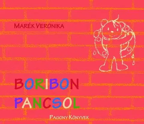 Rozprávky Boribon pancsol - Veronika Marék