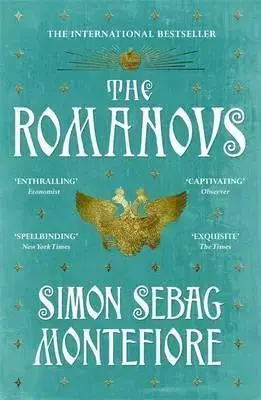 Cudzojazyčná literatúra The Romanovs - 1613-1918 - Montefiore Simon Sebag