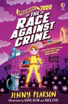 Dobrodružstvo, napätie, western Speedwheels 3000: The Race Against Crime - Jenny Pearson,Katie Kear,Nick East