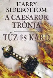 Historické romány Tűz és kard - Harry Sidebottom