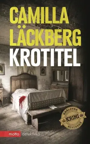 Detektívky, trilery, horory Krotitel, 2. vydání - Camilla Läckberg