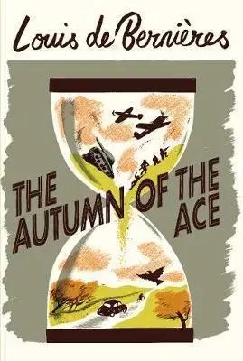 Historické romány The Autumn of the Ace - Louis de Bernieres