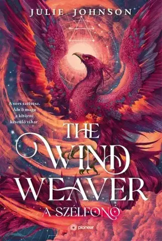 Sci-fi a fantasy The Wind Weawer - A szélfonó - Julie Johnson