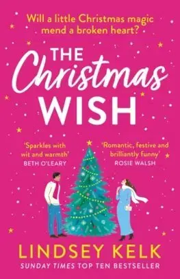 Romantická beletria The Christmas Wish - Lindsey Kelk