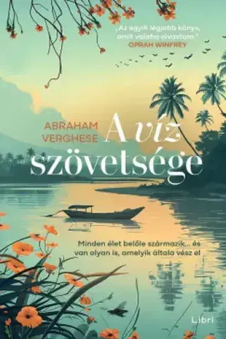 Svetová beletria A víz szövetsége - Abraham Verghese