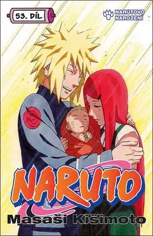 Manga Naruto 53: Narutovo narození - Kišimoto Masaši,Kišimoto Masaši,Jan Horgoš