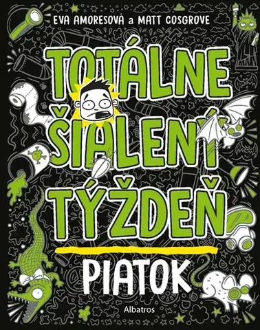 Dobrodružstvo, napätie, western Totálne šialený týždeň: Piatok - Eva Amores