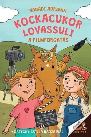 Rozprávky Kockacukor lovassuli - A filmforgatás - Adrienn Vadadi