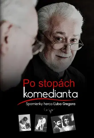 Biografie - ostatné Po stopách komedianta