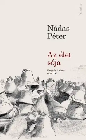 Svetová beletria Az élet sója - Péter Nádas