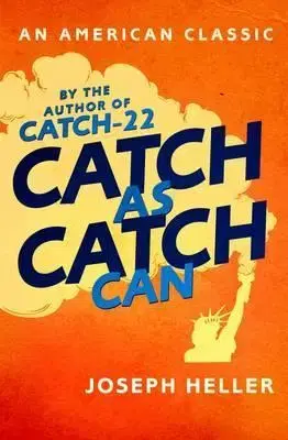 Cudzojazyčná literatúra Catch as Catch Can - Joseph Heller