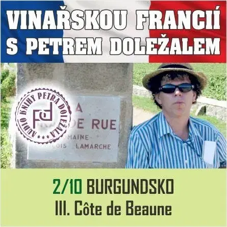 Zdravie, životný štýl Petr Doležal-knižní vydavatelství Vinařskou Francií s Petrem Doležalem: Burgundsko (III. Cote de Beaune)