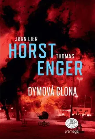 Detektívky, trilery, horory Dymová clona - Thomas Enger,Jorn Lier Horst