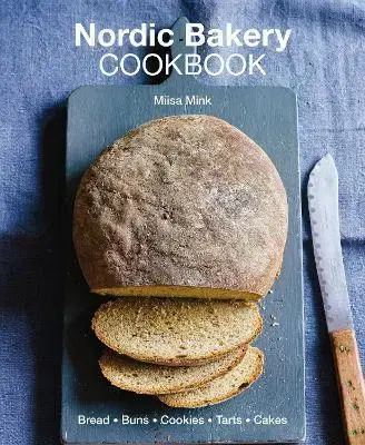 Národná kuchyňa - ostatné Nordic Bakery Cookbook - Marianna Wahlsten,Miisa Mink