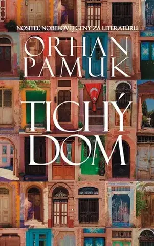 Romantická beletria Tichý dom - Orhan Pamuk