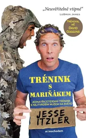 Rozvoj osobnosti Trénink s mariňákem - Jesse Itzler