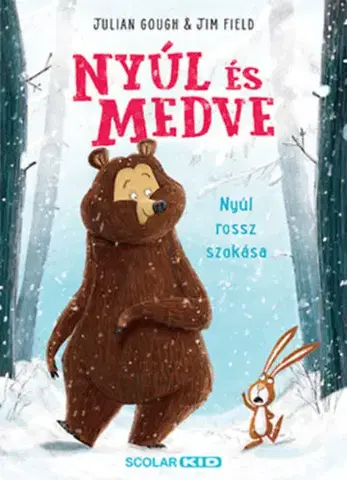 Rozprávky Nyúl és Medve - Nyúl rossz szokása - Julian Gough