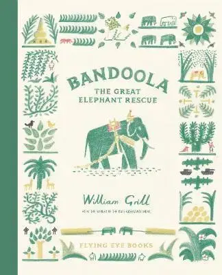 Príroda Bandoola: The Great Elephant Rescue - William Grill