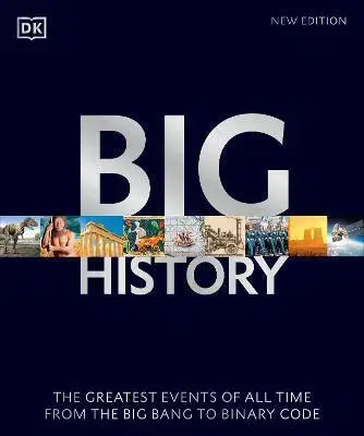 Svetové dejiny, dejiny štátov Big History - David Christian,Kindersley Dorling