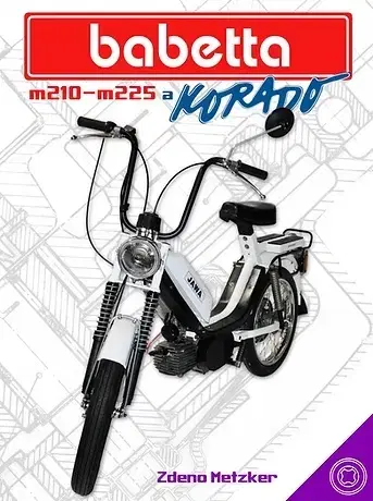 Auto, moto Babetta M210–M225 a Korado - Zdeno Metzker st.