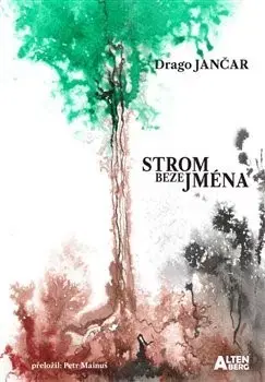 Svetová beletria Strom beze jména - Drago Jančar