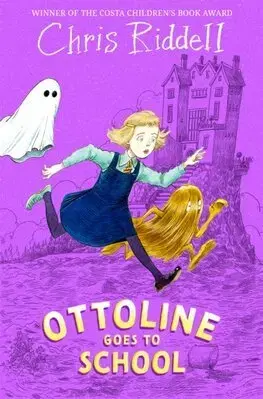 Fantasy, upíri Ottoline Goes to School - Chris Riddell