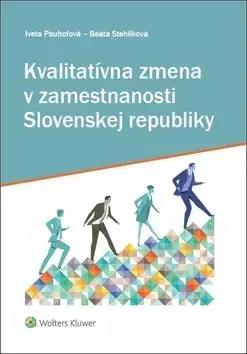 Ekonómia, Ekonomika Kvalitatívna zmena v zamestnanosti Slovenskej republiky - Beáta