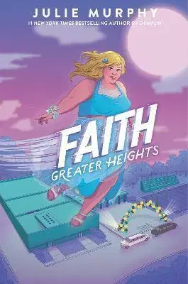 Fantasy, upíri Faith: Greater Heights - Julie Murphy