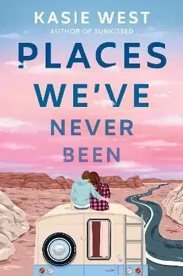Young adults Places Weve Never Been - Kasie West