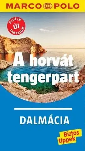 Európa A horvát tengerpart - Dalmácia