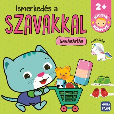 Nalepovačky, vystrihovačky, skladačky Kicsik könyve - Ismerkedés a szavakkal - Bevásárlás