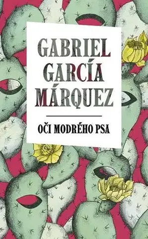 Svetová beletria Oči modrého psa - Gabriel García Márquez,Vladimír Oleríny