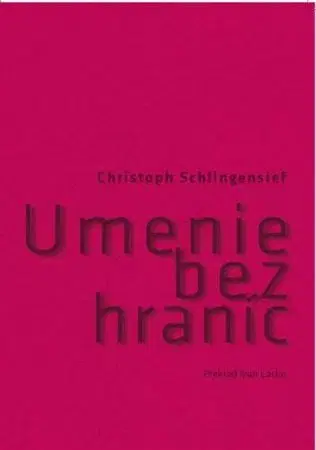 Divadlo - teória, história,... Umenie bez hraníc - Christoph Schligensief