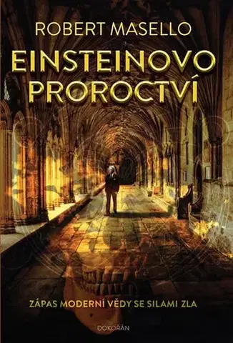 Detektívky, trilery, horory Einsteinovo proroctví - Robert Masello