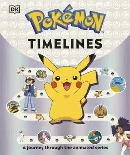 Pre deti a mládež - ostatné Pokemon Timelines - Katherine Andreou,Glenn Dakin