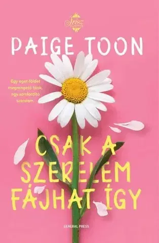 Romantická beletria Csak a szerelem fájhat így - Toon Paige