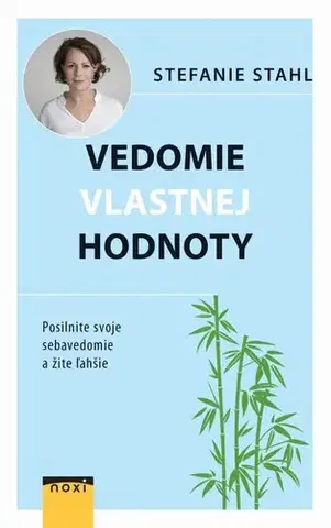 Rozvoj osobnosti Vedomie vlastnej hodnoty - Stefanie Stahl